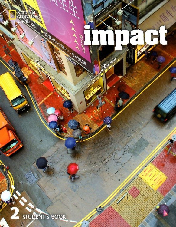 Imagen de IMPACT 2 - STUDENT’S BOOK / NATIONAL GEOGRAPHIC