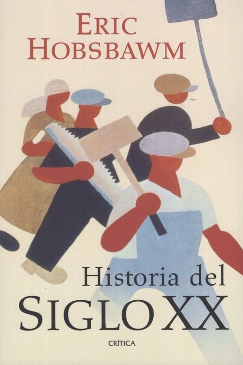Imagen de Historia Del Siglo XX / Eric Hobsbawm