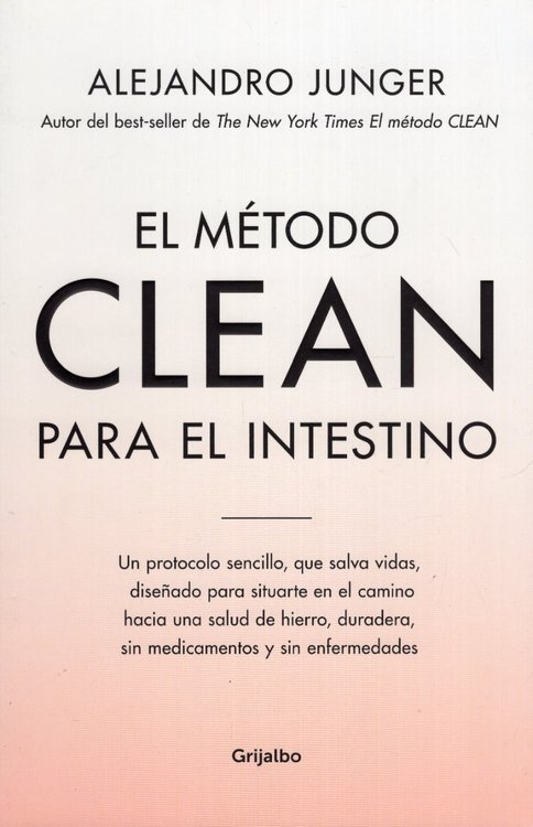 Imagen de El Método Clean Para El Intestino / Alejandro Junger