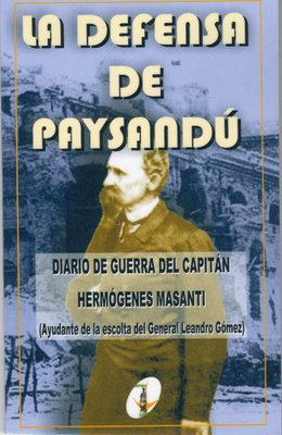 Imagen de La Defensa De Paysandú - Hermógenes Masanti