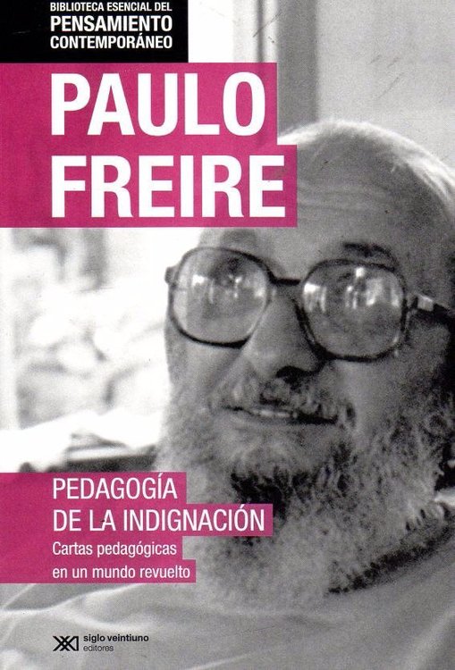 Imagen de Pedagogía De La Indignación / Paulo Freire