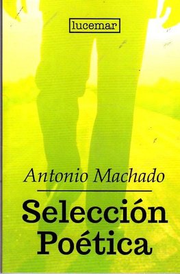 Imagen de Seleccion Poetica / Antonio Machado