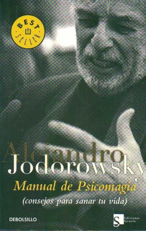 Imagen de Manual De Psicomagia / Alejandro Jodorowsky