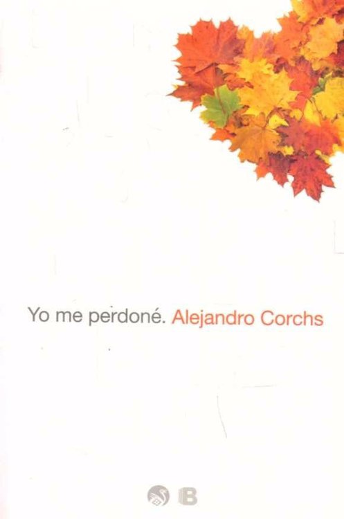 Imagen de Yo Me Perdoné / Alejandro Corchs