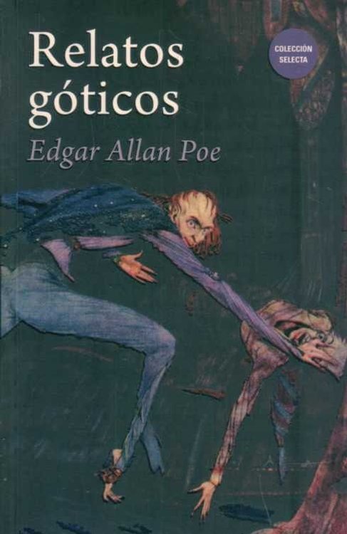 Imagen de Relatos Goticos / Edgar Allan Poe