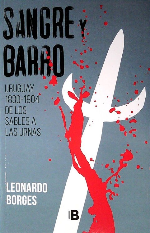 Imagen de Sangre Y Barro / Leonardo Borges