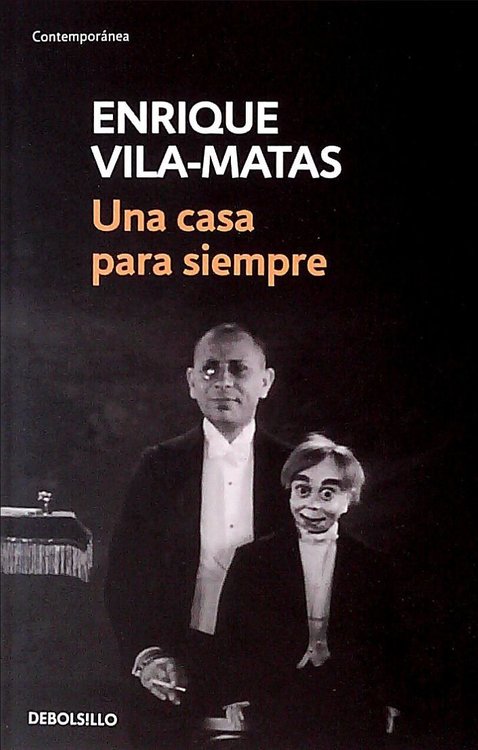 Imagen de Una Casa Para Siempre / Enrique Vila-matas
