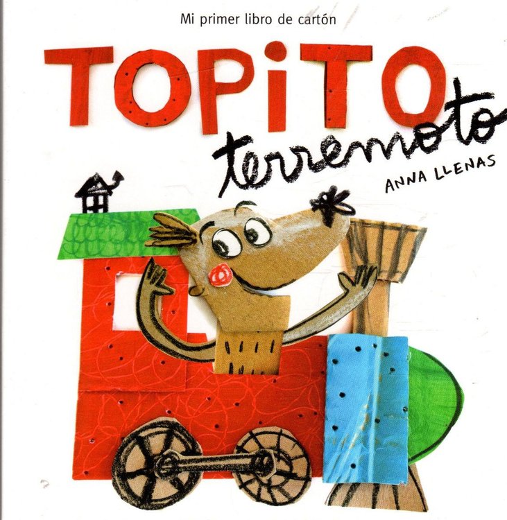 Imagen de Topito Terremoto (mi Primer Libro De Cartón) / Anna Llenas