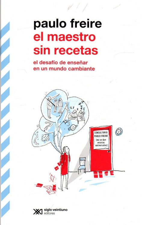 Imagen de El Maestro Sin Recetas / Paulo Freire