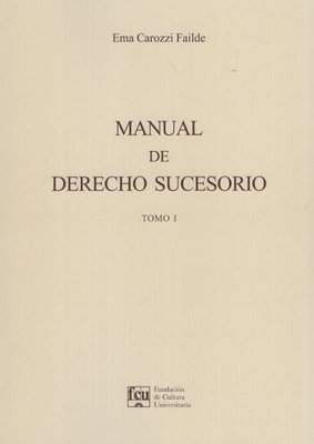 Imagen de Manual De Derecho Sucesorio - Tomo I / Ema Carozzi Failde
