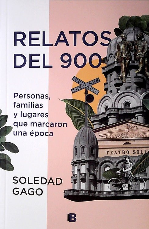 Imagen de Relatos Del 900 - Soledad Gago