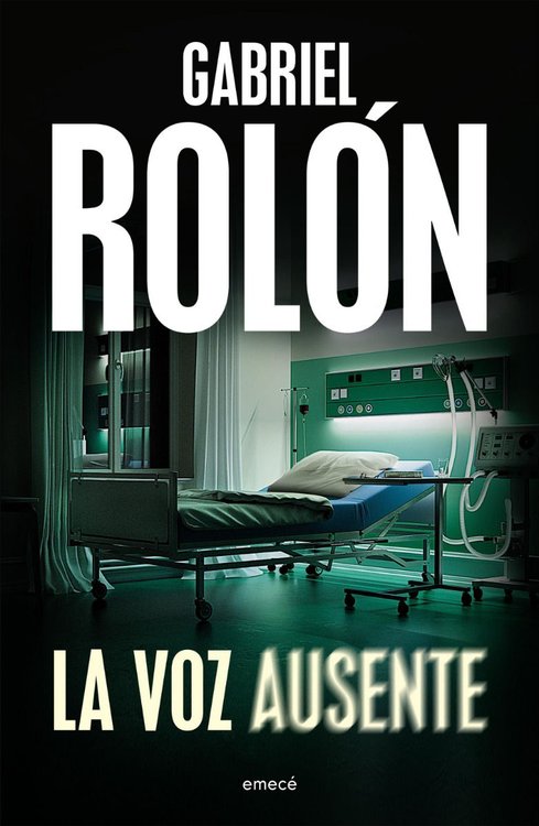 Imagen de La Voz Ausente / Gabriel Rolón