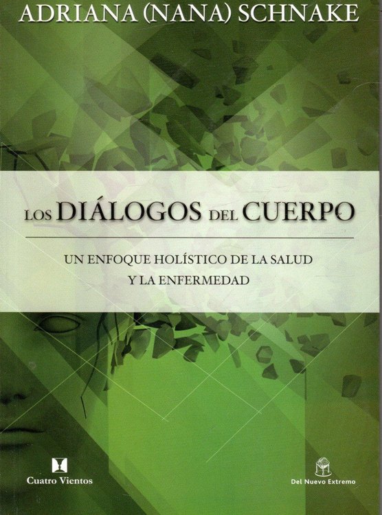Imagen de Los Diálogos Del Cuerpo / Adriana Schnake