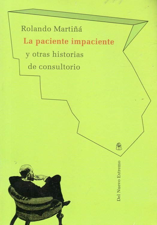 Imagen de La Paciente Impaciente / Rolando Martiñá