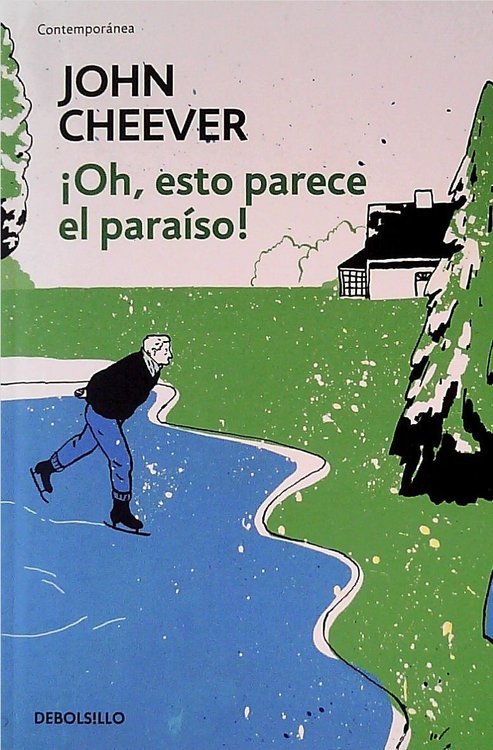 Imagen de ¡Oh, Esto Parece El Paraíso!  / John Cheever