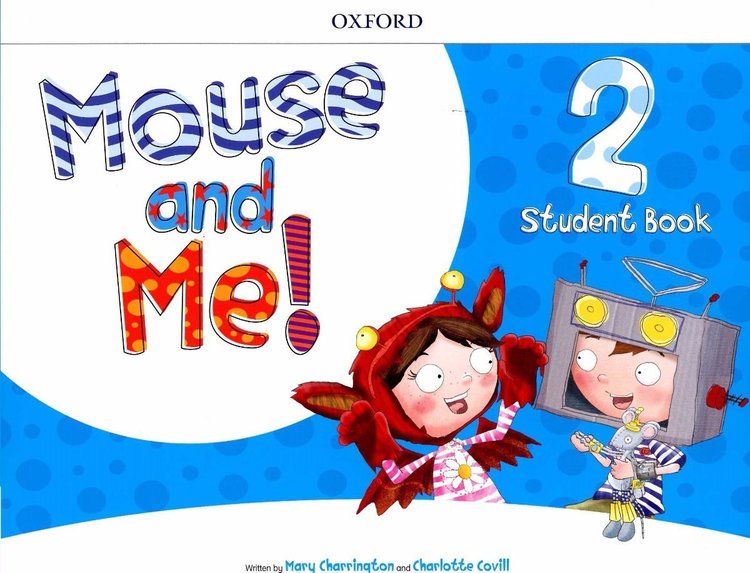 Imagen de Libro: Mouse And Me 2 / Student Book / Oxford