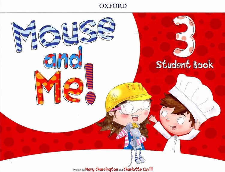 Imagen de Libro: Mouse And Me 3 / Student Book / Oxford