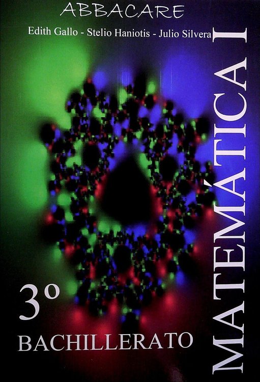 Imagen de Matemática 1 (3º Bachillerato) Abbacare / Edith Gallo