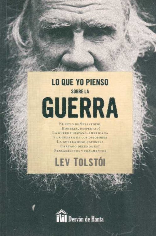 Imagen de Lo Que Yo Pienso Sobre La Guerra - Lev Tolstói
