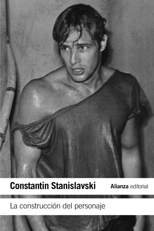 Imagen de La Construcción Del Personaje - Constantin Stanislavski / Alianza Editorial
