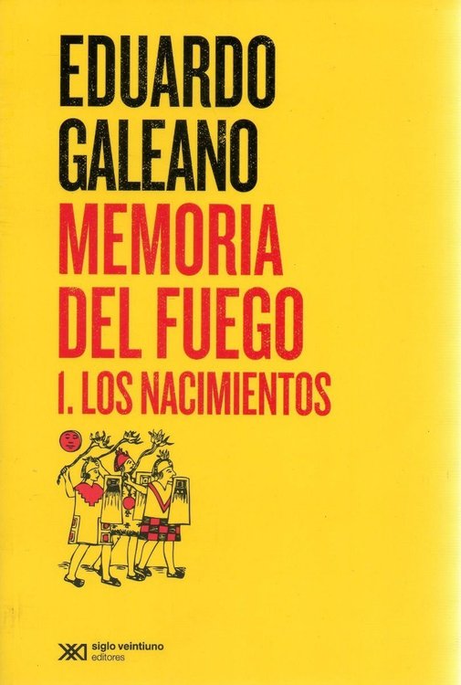 Imagen de Memoria Del Fuego 1 - Los Nacimientos / Eduardo Galeano