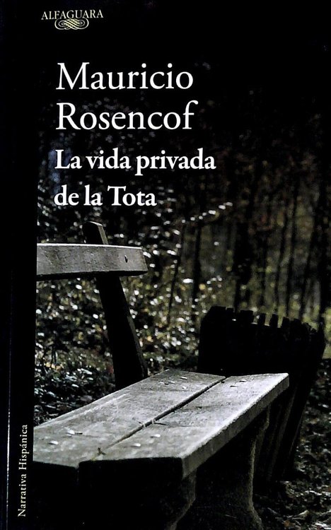 Imagen de La Vida Privada De La Tota / Mauricio Rosencof
