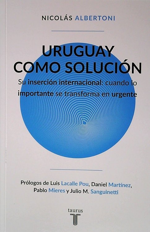 Imagen de Uruguay Como Solución / Nicolas Albertoni