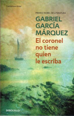 Imagen de El Coronel No Tiene Quien Le Escriba / Gabriel García Márquez