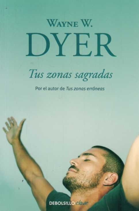 Imagen de Tus Zonas Sagradas / Wayne W. Dyer