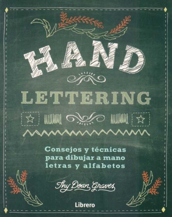 Imagen de Hand Lettering - Dibujar A Mano Letras Y Alfabetos / DOAN GRAVES
