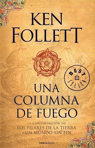 Imagen de UNA COLUMNA DE FUEGO (LOS PILARES DE LA TIERRA 3) / KEN FOLLETT