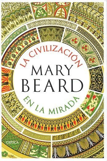 Imagen de La Civilización En La Mirada / Mary Beard