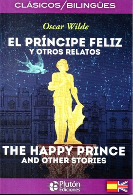 Imagen de El Principe Feliz Y Otros Relatos Bilingue / Oscar Wilde