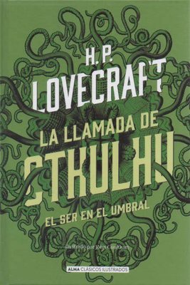 Imagen de La Llamada De Cthulhu / H. P. Lovecraft - Alma Ilustrados