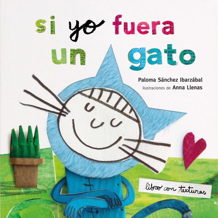 Imagen de Si Yo Fuera Un Gato. Libro Con Texturas - Anna Llenas