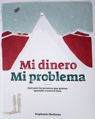 Imagen de Mi Dinero Mi Problema / Stephanie Shellman