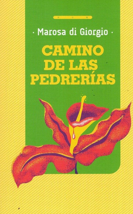 Imagen de Camino De Las Pedrerías / Marosa Di Giorgio
