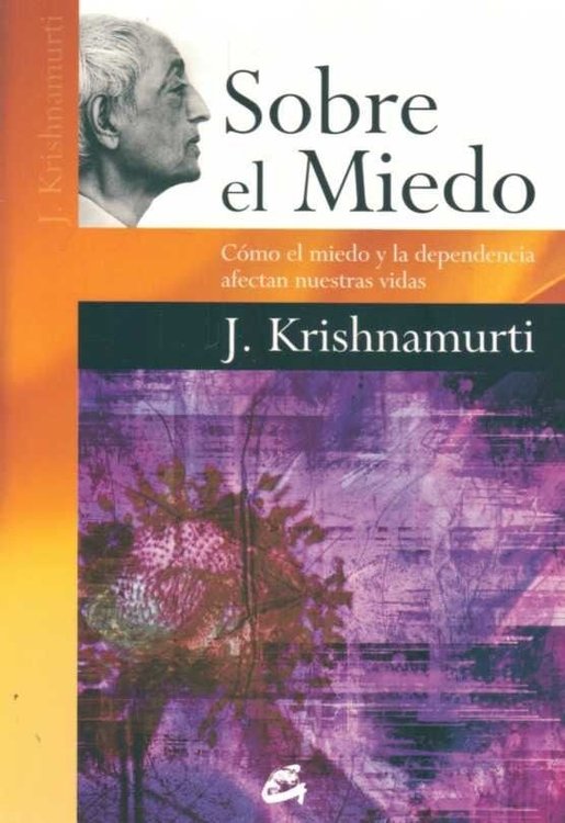 Imagen de Sobre El Miedo / Jiddu Krishnamurti