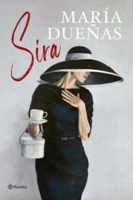 Imagen de Sira / María Dueñas