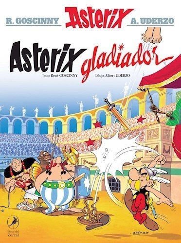 Imagen de Asterix 4 Gladiador / R Goscinny,  A Uderzo