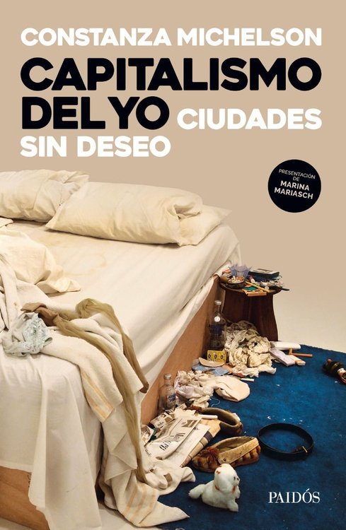 Imagen de Capitalismo Del Yo Ciudades Sin Deseo / Constanza Michelson