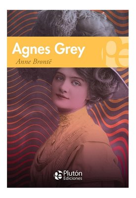 Imagen de AGNES GREY / ANNE BRONTË