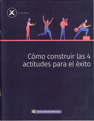 Imagen de Cómo Construir Las 4 Actitudes Para El Éxito