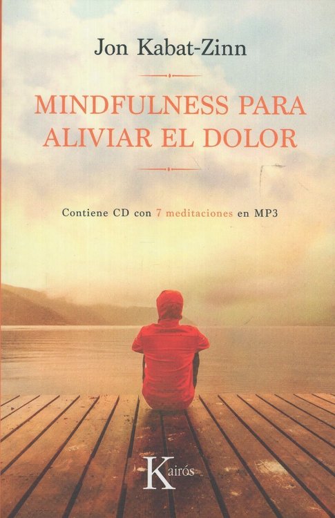 Imagen de Mindfulness Para Aliviar El Dolor / Jon Kabat-zinn