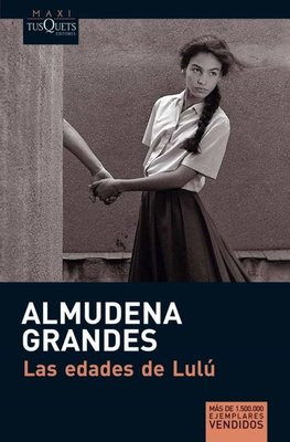 Imagen de LAS EDADES DE LULÚ / Almudena Grandes