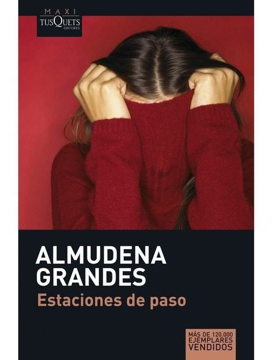 Imagen de Estaciones De Paso / Almudena Grandes