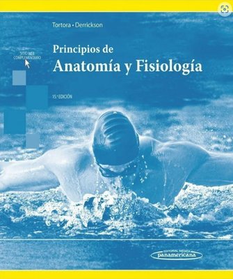 Imagen de Principios De Anatomía Y Fisiología (15ª Edición) - TORTORA
