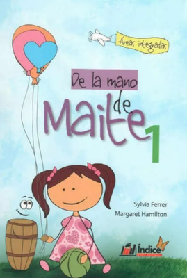 Imagen de De La Mano De Maite 1 / Áreas Integradas / Editorial Índice