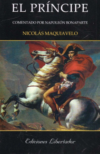 Imagen de El Príncipe - Maquiavelo / Comentado Por Napoleón Bonaparte