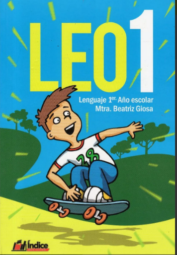 Imagen de Leo 1 - Lenguaje 1° Año Escolar / Índice Editorial